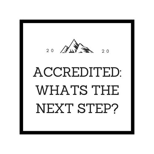 Accredited Whats The Next Step?